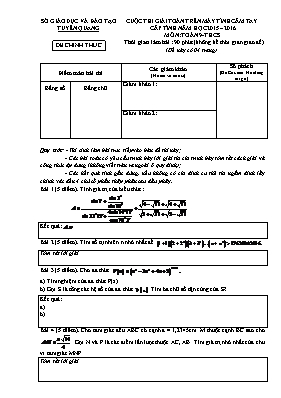 Cuộc thi giải toán trên máy tính cầm tay cấp tỉnh năm học 2015 2016 môn Toán 9 THCS